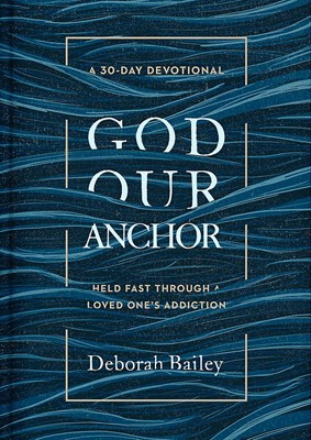 God Our Anchor (Hard Cover)