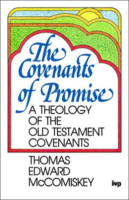 The Covenants of Promise (Paperback)