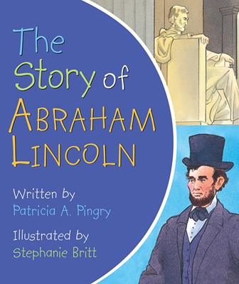 The Story Of Abraham Lincoln (Board Book)