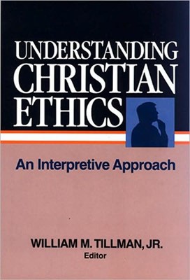 Understanding Christian Ethics (Paperback)