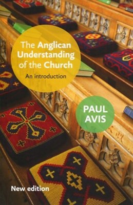 An Anglican Understanding of the Church (Paperback)