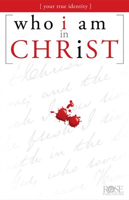 Who I Am In Christ (Individual pamphlet) (Pamphlet)