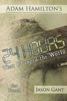 24 Hours That Changed the World For Youth (Paperback)