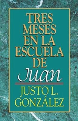 Tres Meses En La Escuela de Juan (Paperback)