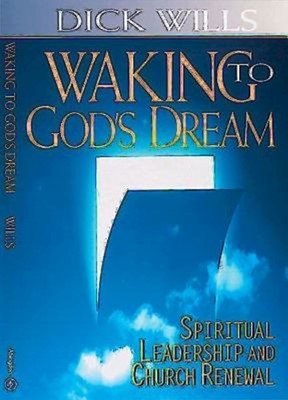 Waking to God's Dream (Paperback)