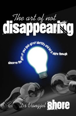 Art of Not Disappearing (Paperback)