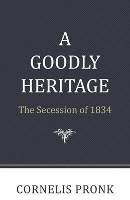 Goodly Heritage, A (Hard Cover)