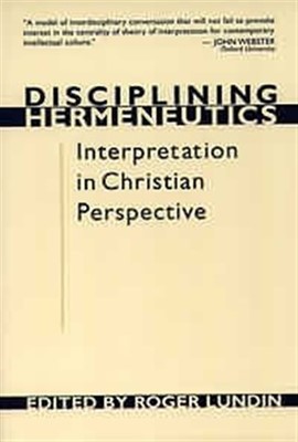 Disciplining Hermeneutics (Paperback)