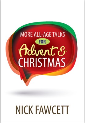 More All-Age Talks For Advent & Christmas (Paperback)