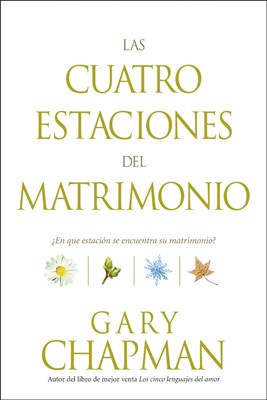 Las Cuatro Estaciones Del Matrimonio (Paperback)