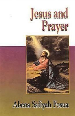 Jesus Collection - Jesus and Prayer (Paperback)