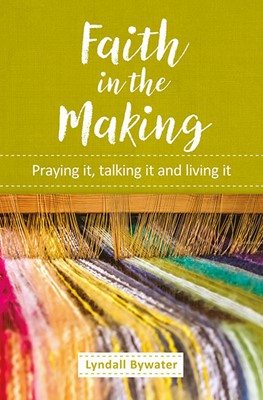 Faith In The Making (Paperback)