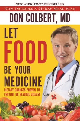 Let Food Be Your Medicine (Paperback)