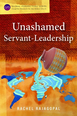 Unashamed Servant-Leadership (Paperback)