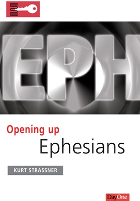 Opening Up Ephesians (Paperback)