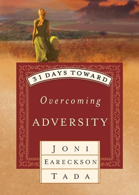 31 Days Toward Overcoming Adversity (Paperback)