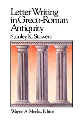 Letter Writing in Greco-Roman Antiquity (Paperback)