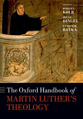 Oxford Handbook of Martin Luther's Theology (Paperback)