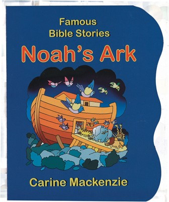 Famous Bible Stories Noah'S Ark (Board Book)