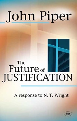 The Future Of Justification (Paperback)