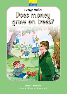 George Muller Does Money Grow On Trees? (Hard Cover)