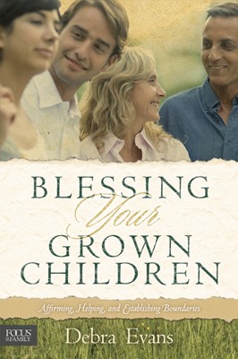 Blessing Your Grown Children (Hard Cover)
