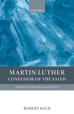 Martin Luther: Confessor of the Faith (Paperback)