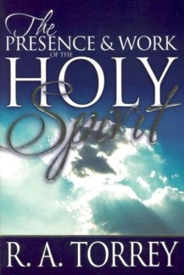 Presence & Work Of The Holy Spirit (Paperback)