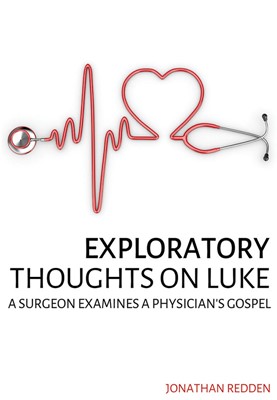 Exploratory Thoughts On Luke (Paperback)