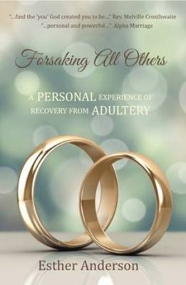 Forsaking All Others (Paperback)