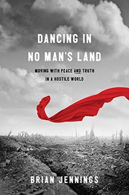 Dancing in No Man’s Land (Paperback)
