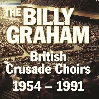 Billy Graham British Crusade Choirs CD (CD-Audio)