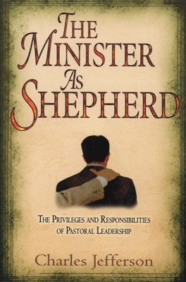 The Minister As Shepherd (Paperback)