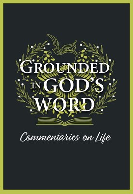 Grounded In God's Word (Paperback)