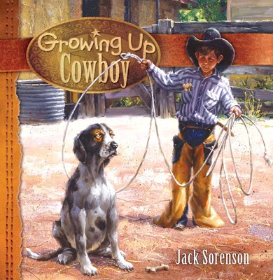 Growing Up Cowboy (Hard Cover)