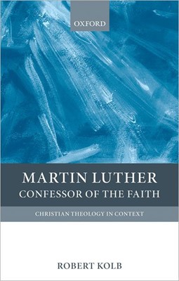 Martin Luther: Confessor of the Faith (Hard Cover)