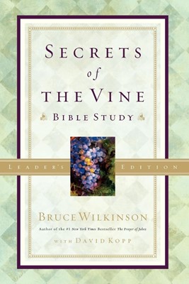 Secrets Of The Vine (Leader's Guide) (Paperback)