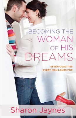 Becoming The Woman Of His Dreams (Paperback)