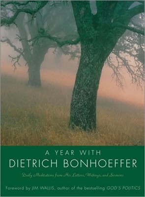 Year With Dietrich Bonhoeffer, A (Hard Cover)