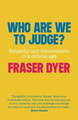 Who Are We To Judge? (Paperback)