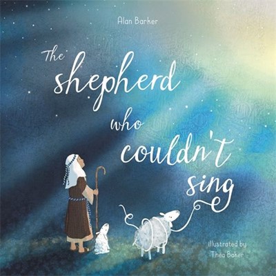 The Shepherd Who Couldn't Sing (Paperback)
