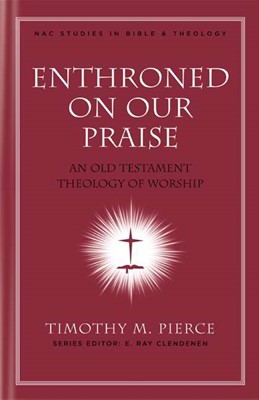 Enthroned On Our Praise (Hard Cover)