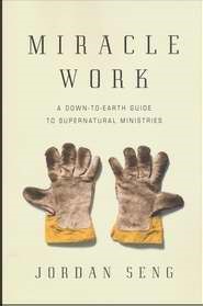 Miracle Work (Paperback)