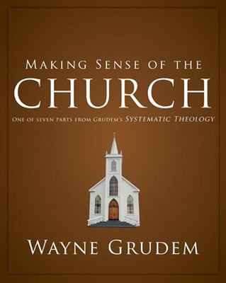 Making Sense of the Church (Paperback)
