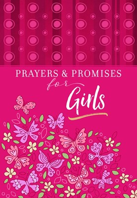 Prayers and Promises for Girls (Paperback)