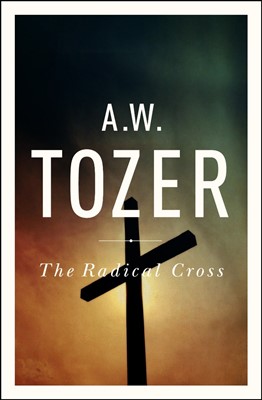 The Radical Cross (Paperback)