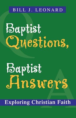 Baptist Questions, Baptist Answers (Paperback)