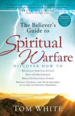 The Believer's Guide To Spiritual Warfare (Paperback)