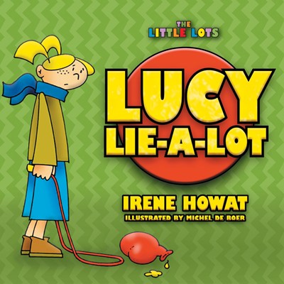 Lucy Lie A Lot (Paperback)