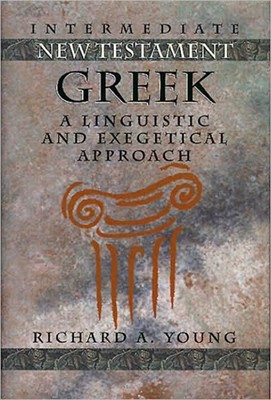 Intermediate New Testament Greek (Hard Cover)
